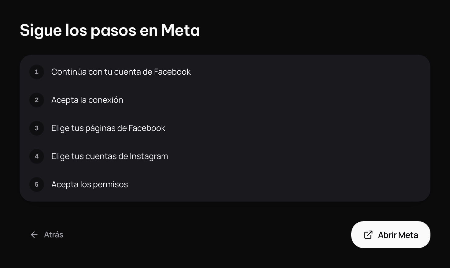 Sigue los pasos en Meta: lo que Meta te va a pedir, en orden, y el botón Abrir Meta.